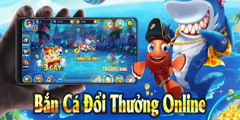 bắn cá đổi thưởng