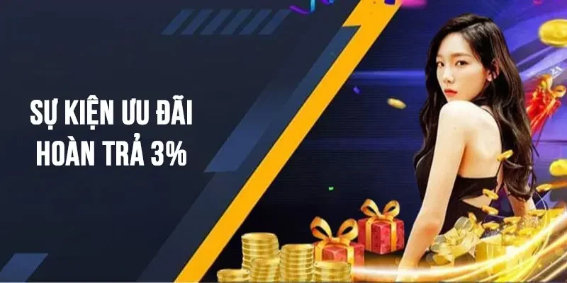 Chương trình hoàn trả 3% tại SIN88 tràn đầy sức hút đối với người chơi