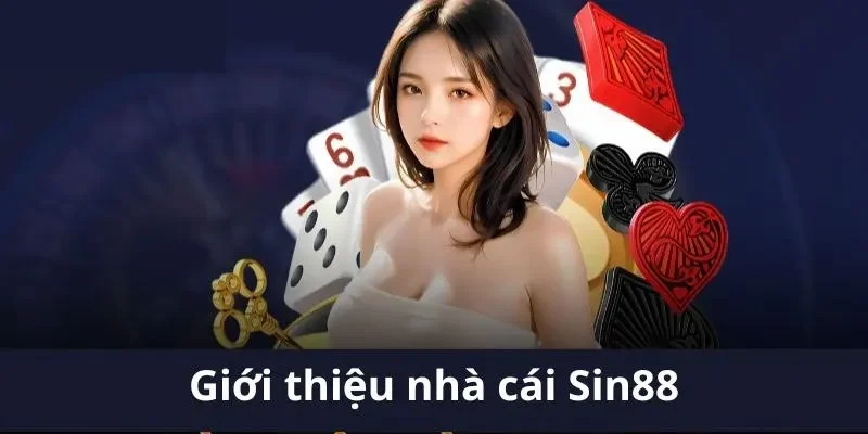 Tổng quan nhà cái SIN88